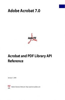 Adobe Acrobat 7 - Acrobat and PDF Library API Reference