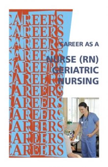 Career As a Nurse (RN): Geriatric Nursing