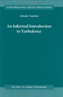 An Informal Introduction to Turbulence 