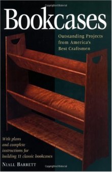 Bookcases, Outstanding Projects from America's Best Craftmen