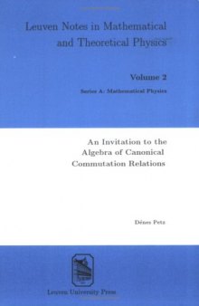 An Invitation to the Algebra of Canonical Commutation Relations