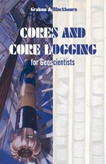 Cores and Core Logging for Geoscientists