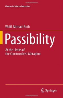 Passibility: At the Limits of the Constructivist Metaphor 