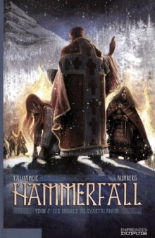 Hammerfall, Tome 2 : Les ombres du Svartalaheim