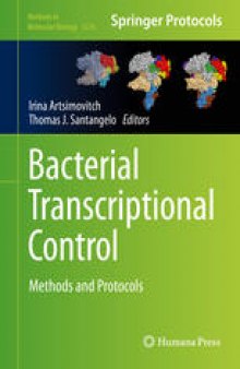 Bacterial Transcriptional Control: Methods and Protocols