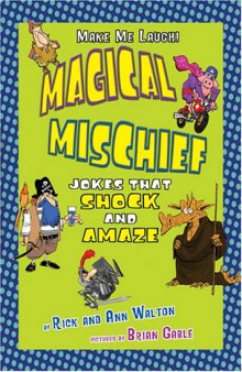 Magical Mischief Jokes that Shock and Amaze
