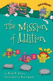 The Mission of Addition (Math Is Categorical)