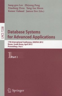 Database Systems for Advanced Applications: 17th International Conference, DASFAA 2012, Busan, South Korea, April 15-19, 2012, Proceedings, Part I