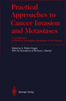 Practical Approaches to Cancer Invasion and Metastases: A Compendium of Radiation Oncologists’ Responses to 40 Histories