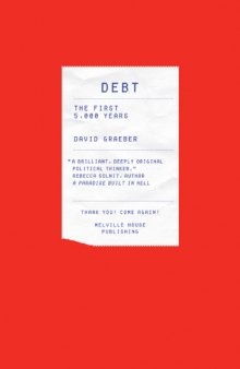 Debt: The First 5,000 Years  