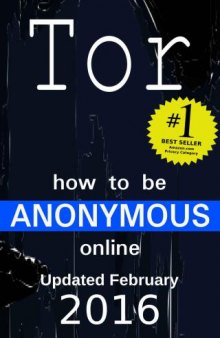 How to be Anonymous Online 2016