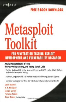 Metasploit Toolkit for Penetration Testing, Exploit Development, and Vulnerability Research