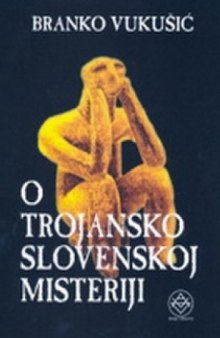 O trojansko-slovenskoj misteriji