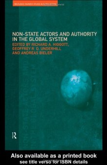 Non-State Actors and Authority in the Global System (Routledge Warwick Studies in Globalisation, 1)