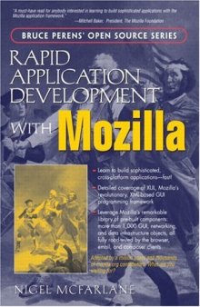 Rapid Application Development with Mozilla