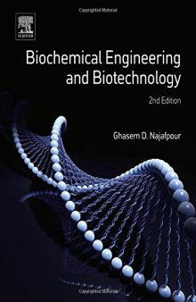 Biochemical Engineering and Biotechnology, Second Edition