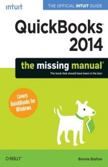 QuickBooks 2014. The Missing Manual  The Official Intuit Guide to QuickBooks 2014