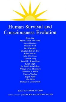 Human Survival and Consciousness Evolution