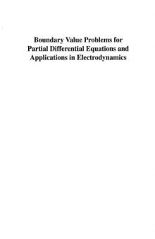 Boundary value problems for partial differential equations and applications in electrodynamics