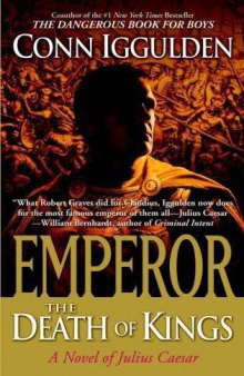 Emperor: The Death of Kings: A Novel of Julius Caesar (Emperor Series Book 2)