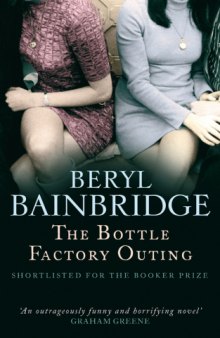 The Bottle Factory Outing 