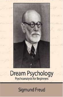 Dream Psychology - Psychoanalysis for Beginners