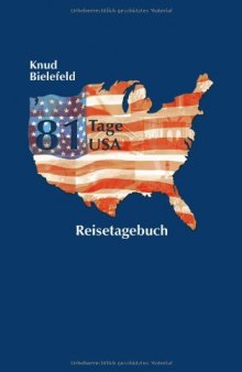 81 Tage USA: Reisetagebuch  
