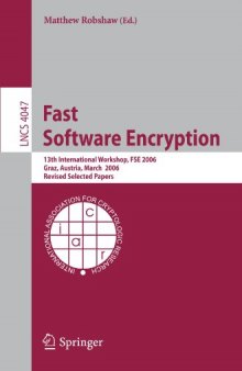 Fast Software Encryption: 13th International Workshop, FSE 2006, Graz, Austria, March 15-17, 2006, Revised Selected Papers