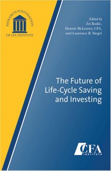 The Future of Life-Cycle Saving and Investing