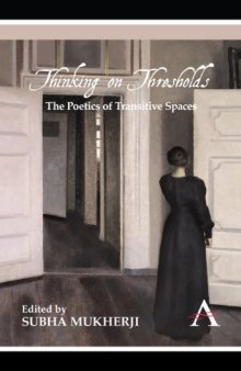 Thinking on Thresholds: The Poetics of Transitive Spaces