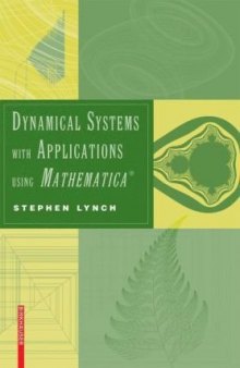 Dynamical Systems with Applications using Mathematica®