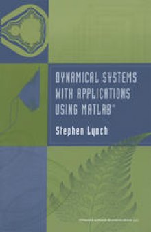 Dynamical Systems with Applications using MATLAB®