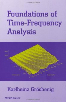 Foundations of Time-Frequency Analysis 