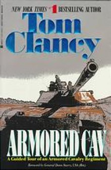 Armored cav : a guided tour of an armored cavalry regiment