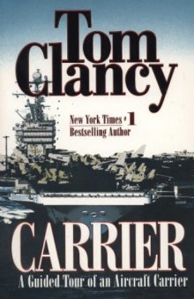 Carrier : a guided tour of an aircraft carrier