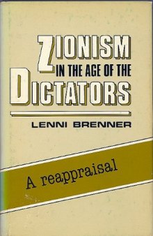 Zionism in the Age of Dictators: A Reappraisal  