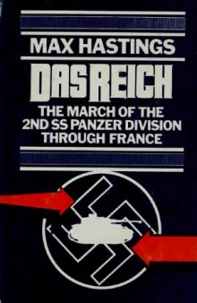 Das Reich  The March of the 2nd SS Panzer Division Through France