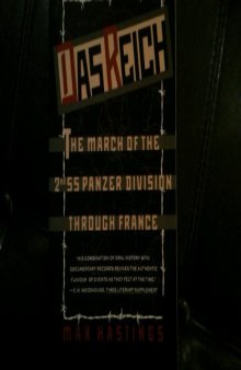 Das Reich: The March of the 2nd Ss Panzer Division Through France