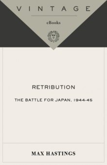 Retribution: The Battle for Japan, 1944-45   