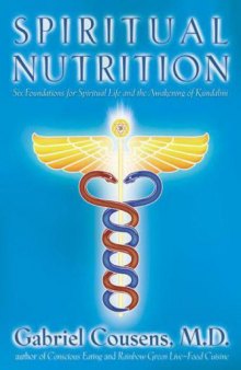 Spiritual Nutrition: Six Foundations for Spiritual Life and the Awakening of Kundalini 