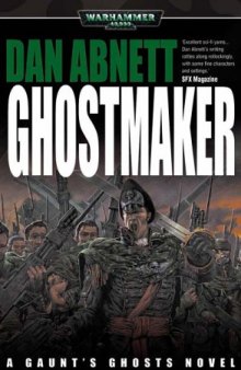 Ghostmaker (Gaunt's Ghosts)