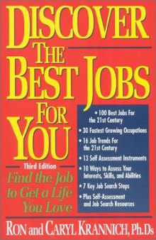 Discover the best jobs for you!: find the job to get a life you love