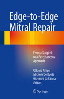 Edge-to-Edge Mitral Repair: From a Surgical to a Percutaneous Approach