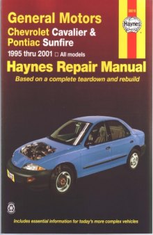 General Motors Chevrolet Cavalier, Pontiac Sunfire 1995 thru 2001, all models. Haynes Repair Manual.