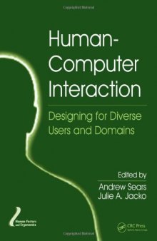 Human-Computer Interaction: Designing for Diverse Users and Domains