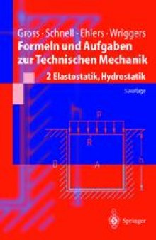Formeln und Aufgaben zur Technischen Mechanik: 2 Elastostatik, Hydrostatik
