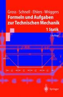 Formeln und Aufgaben zur Technischen Mechanik: Statik