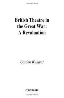 British Theatre in the Great War: A Revaluation