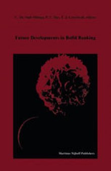 Future Developments in Blood Banking: Proceedings of the Tenth Annual Symposium on Blood Transfusion, Groningen 1985, organized by the Red Cross Blood Bank Groningen-Drenthe