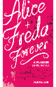 Alice + Freda Forever. A Murder in Memphis